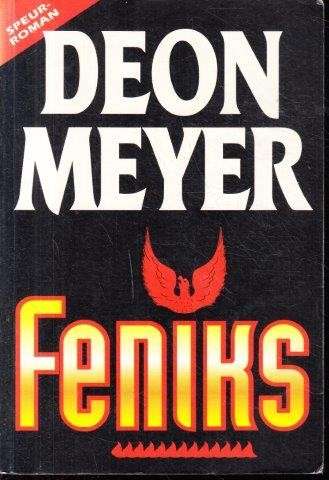 Feniks (First Edition) - Meyer, Deon