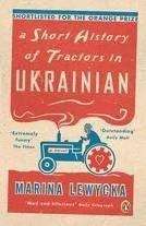 A Short history of Tractors in Ukrainian - Lewycka, Marina