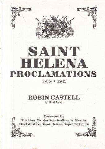 Saint Helena Proclamations 1818-1943 - Castell, Robin