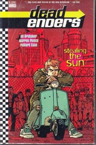 Deadenders Stealing the Sun - Brubaker, Ed