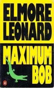 Maximum Bob (Hardcover) - Leonard, Elmore