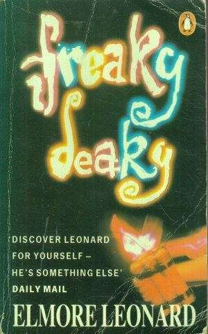 Freaky Deaky - Leonard, Elmore