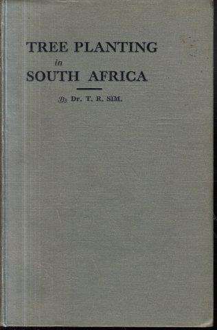 Tree Planting in South Africa - Sim, T. R.