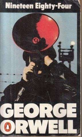 Nineteen Eighty-Four - Orwell, George