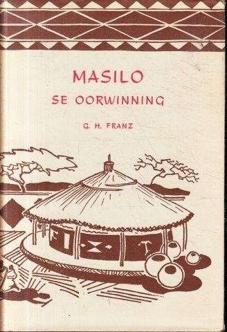 Masilo se Oorwinning - Franz, G.  H.
