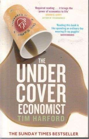 The Undercover Economist - Harford, Tim