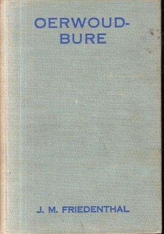 Oerwoud-Bure - Friedenthal, J. M.
