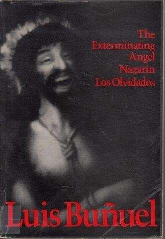The Exterminating Angel/Nazarin los Olvidaos - Bunuel, Luis