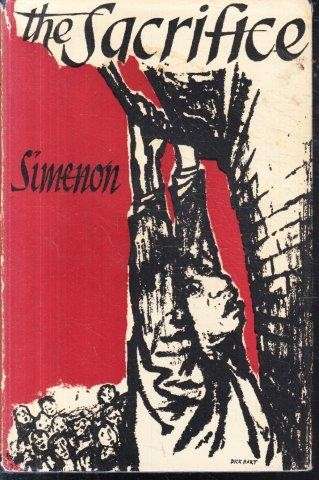 The Sacrifice comprising Mr. Hire's Engagement and Young Cardinaud - Simenon, Georges