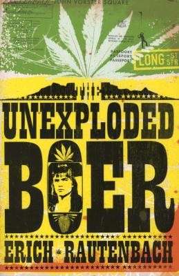 The Unexploded Boer - Rautenbach, Erich