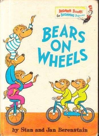 Bears on Wheels - Berenstain, Stan & Berenstain, Jan