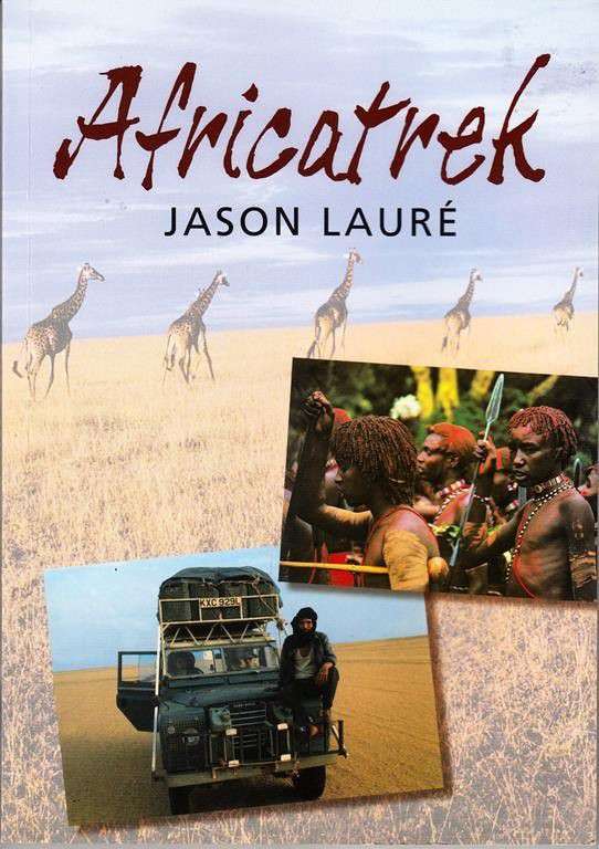 Africatrek - An American Photographer's Odyssey Through Africa - Laure, Jason with Blauer, Ettagale