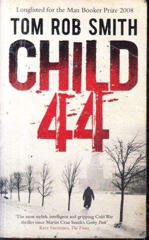 Child 44 - Smith, Tom Rob