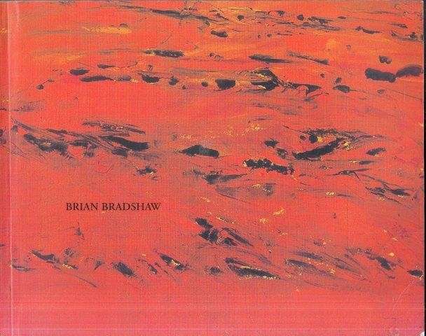 Brian Bradshaw Selected Works 1995-1999 - Shields, Charles (Intro)