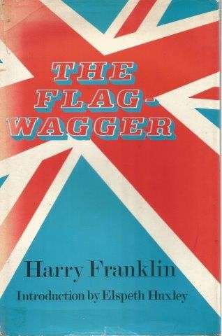 The Flag-Wagger - Franklin, H.