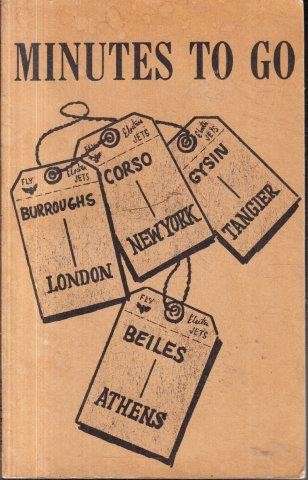 Minutes to Go - Beiles, Sinclair & Burroughs, William & Corso Gregory