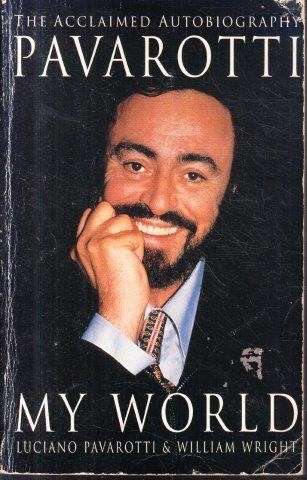 Pavarotti. My World - Pavarotti, Luciano