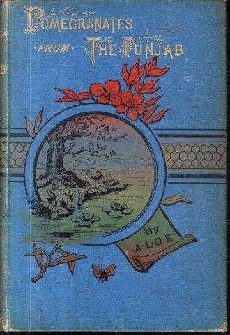 Pomegranates from The Punjab: Indian Stories - A.L.O.E