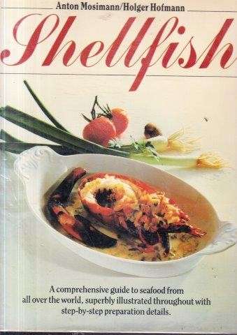 Shellfish - Mosimann, Anton & Hofmann, Holger