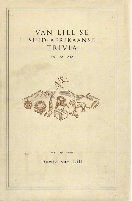 Van Lill se Suid-Afrikaanse Trivia - Van Lill, D.