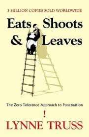Eats, Shoots & Leaves - Truss, Lynne