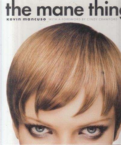 The Mane Thing - Mancuso, Kevin
