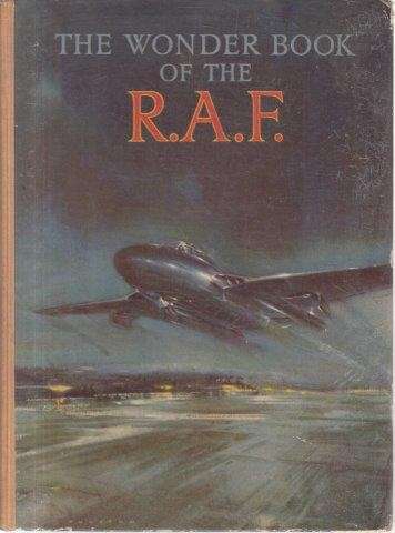 The Wonder Book of the R.A.F. - Longroft, Charles