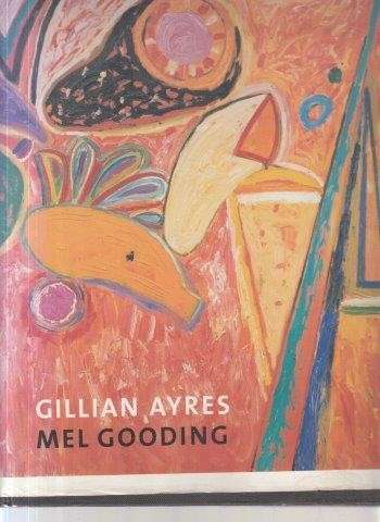 Gillian Ayres - Gooding, Mel