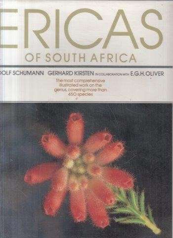 Ericas of South Africa (Hardcover) - Schumann, Dolf & Kirsten, Gerhard & Oliver, E. G. H.