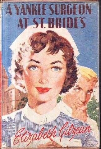 A Yankee Surgeon at St Bride's - Gilzean, Elizabeth