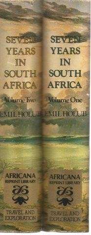Seven Years in South Africa: Travels, Researches, & Hunting Adventures (Hardcover, 2 Volumes)