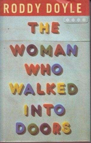 The Woman Who Walked into Doors - Doyle, Roddy