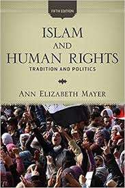 Islam And Human Rights - Mayer, Ann Elizabeth