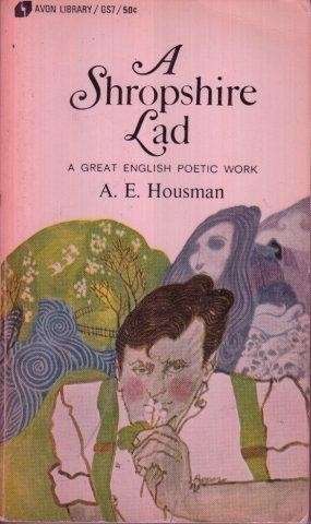 A Shropshire Lad - Housman, A. E.