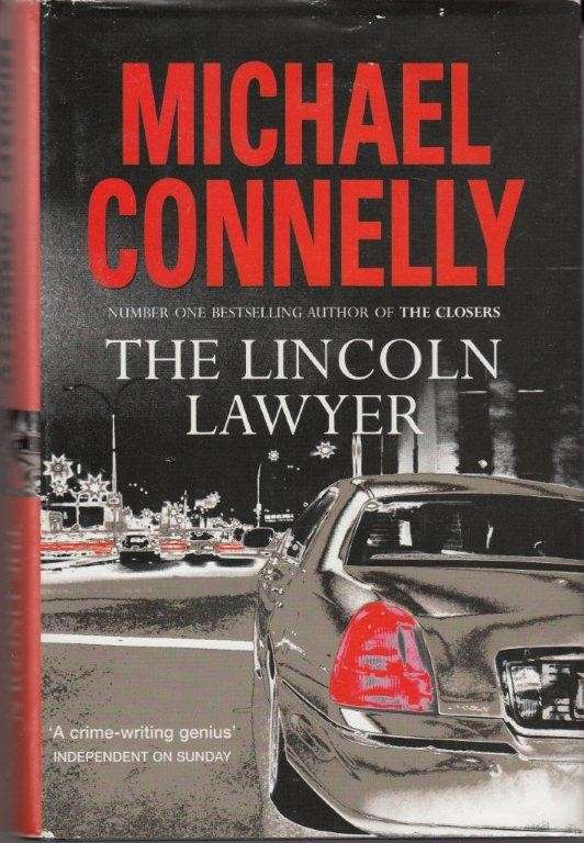 The Lincoln Lawyer - Connelly, Michael