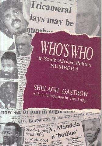 Who's Who in South African Politics No. 4 - Gastrow, Shelagh