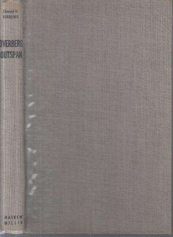 Overberg Outspan: A Chronicle of People and Places in the South Western Districts of the Cape (1st E