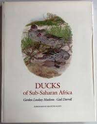 Ducks of Sub-Saharan Africa (Signed by Artist) - Maclean, Gordon Lindsay & Darroll, Gail