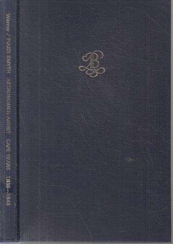 Charles Piazzi Smyth, Astronomer-Artist, his Cape Years 1835-1845 (Hardcover) - Warner, Brian