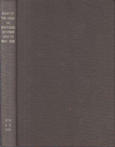 Diary of the Siege of Mafeking October 1899 to May 1900 (VRS II No. 11) - Ross, Edward