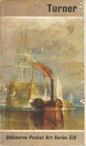 Turner - Oldbourne Pocket Art Series - Rothenstein, Sir John