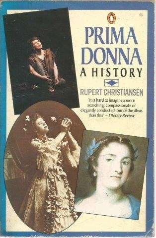 Prima Donna. A History - Christiansen, Rupert