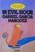 In Evil Hour - Marquez, Gabriel Garcia