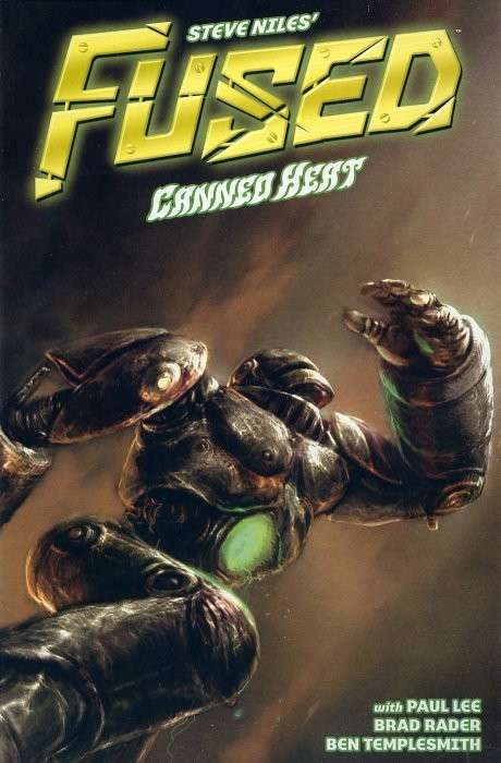Fused Volume 1: Canned Heat - Niles, Steve & Lee, Paul & Templesmith, Ben