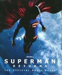 Superman Returns: The Official Movie Adaptation - Haley, Martin & Pasko, Haley, Matt