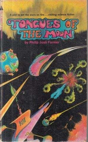 Tongues of the Moon - Farmer, Philip Jose