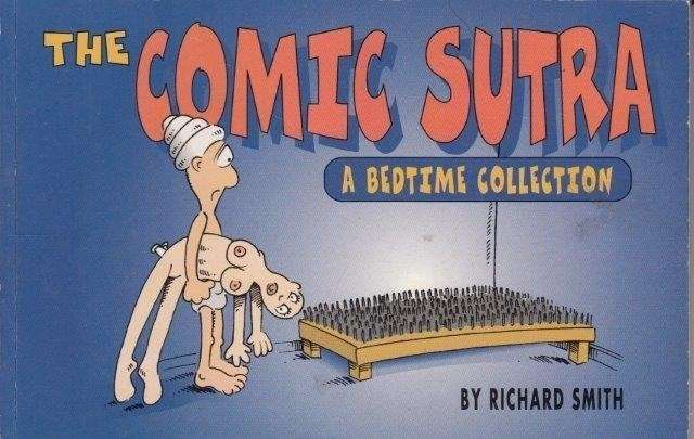 The Comic Sutra. A Bedtime Collection - Smith, Richard