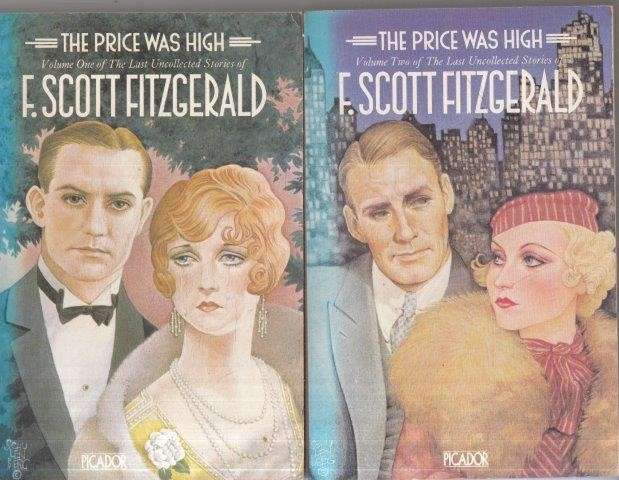 The Price was High: The Uncollected Stories of F. Scott Fitzgerald Vols 1 & 2 - Fitzgerald, F. Scott