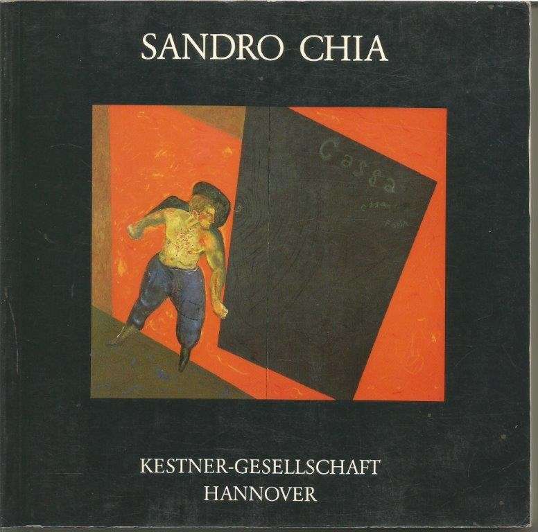 Sandro Chia Bilder 1976-1983 - Chia, Sandro