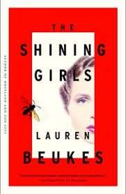 The Shining Girls (Hardcover) - Beukes, Lauren